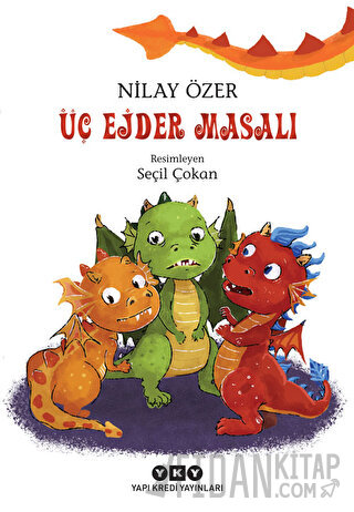 Üç Ejder Masalı Nilay Özer