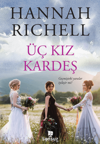 Üç Kız Kardeş Hannah Richell