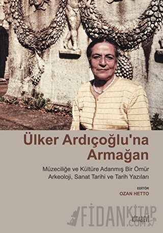 Ülker Ardıçoğlu’na Armağan Kolektif