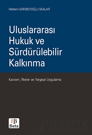 Uluslararası Hukuk ve Sürdürülebilir Kalkınma Meltem Sarıbeyoğlu