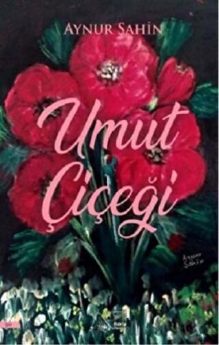 Umut Çiçeği Aynur Şahin