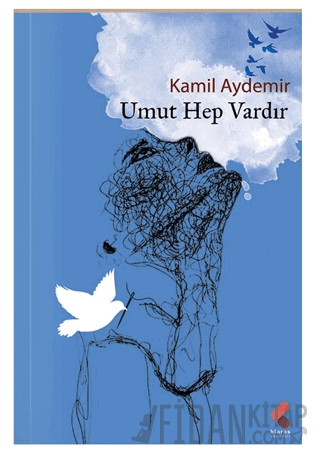 Umut Hep Vardır Kamil Aydemir