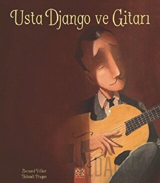 Usta Django ve Gitarı Bernard Villiot