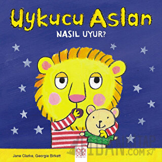 Uykucu Aslan Nasıl Uyur? Georgie Birkett