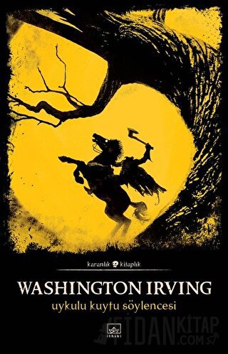 Uykulu Kuytu Söylencesi Washington Irving