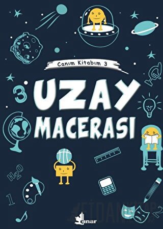 Uzay Macerası - Canım Kitabım 3 Kolektif