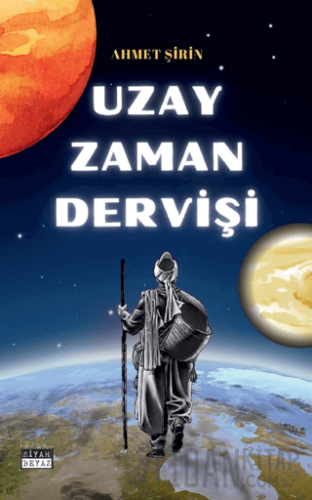 Uzay Zaman Derviş Ahmet Şirin