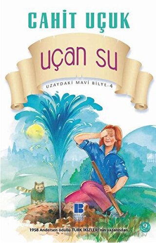 Uzaydaki Mavi Bilye 4 - Uçan Su Cahit Uçuk