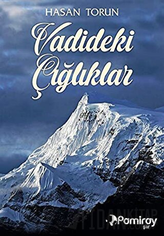 Vadideki Çığlıklar Hasan Torun