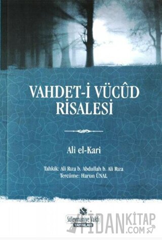 Vahdet-i Vücud Risalesi Ali el-Kari