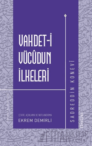 Vahdet-i Vücudun İlkeleri Sadreddin Konevi