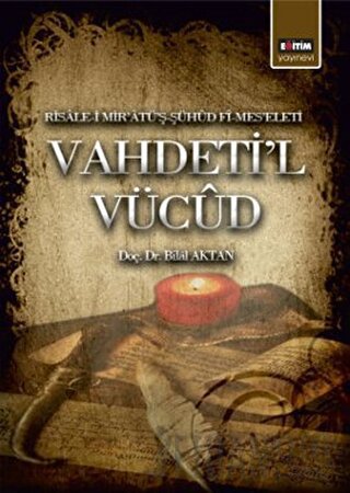 Vahdeti’l Vucüd Bilal Aktan