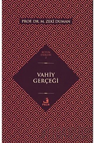 Vahiy Gerçeği M. Zeki Duman