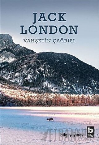 Vahşetin Çağrısı Jack London