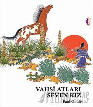 Vahşi Atları Seven Kız Paul Goble