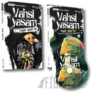 Vahşi Yaşam 2 - Tropik Güzeller (Ciltli) Dominic Couzens