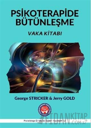 Vaka Kitabı - Psikoterapide Bütünleşme George Stricker