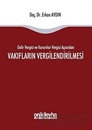 Vakıfların Vergilendirilmesi Erkan Aydın