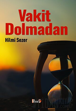 Vakit Dolmadan Hilmi Sezer