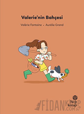 Valerie'nin Bahçesi Valérie Fontaine