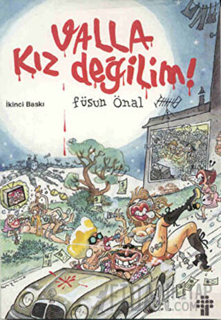 Valla Kız Değilim! (Üçleme) Füsun Önal