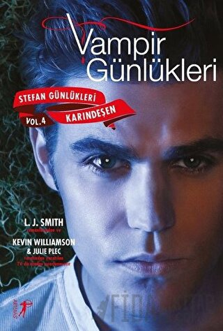 Vampir Günlükleri - Stefan Günlükleri Avcılar Vol: 4 Karındeşen Julie 