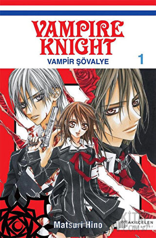 Vampire Knight - Vampir Şövalye 1 Matsuri Hino