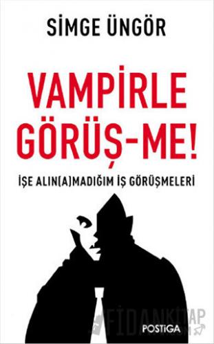 Vampirle Görüş-me Simge Üngör