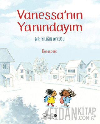 Vanessa'nın Yanındayım Kerascoet