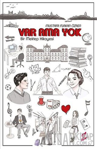 Var Ama Yok - Bir Mektep Hikayesi Mustafa Furkan Özren