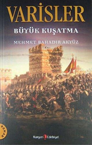 Varisler - Büyük Kuşatma Mehmet Bahadır Akyüz