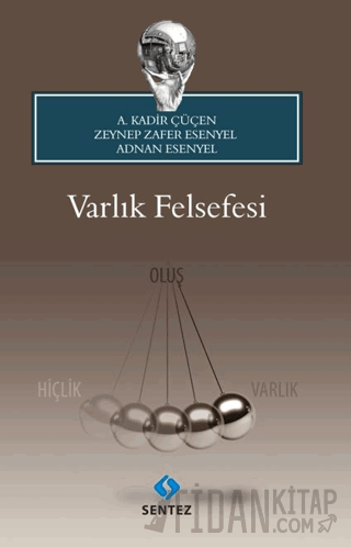 Varlık Felsefesi A. Kadir Çüçen