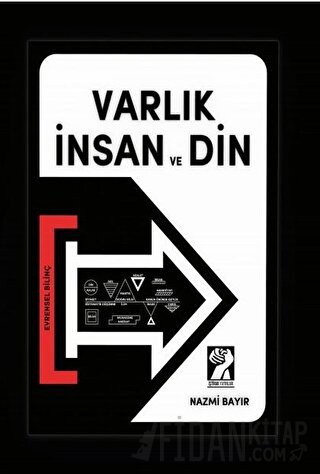 Varlık İnsan ve Din Nazmi Bayır