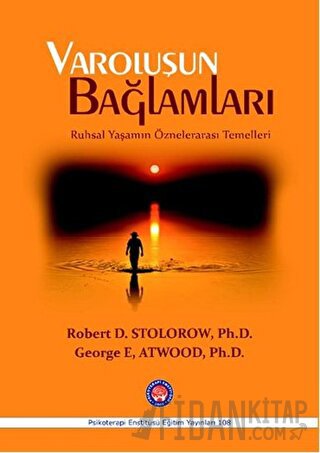 Varoluşun Bağlamları George E. Atwood