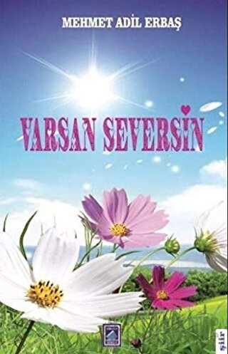 Varsan Seversin Mehmet Adil Erbaş