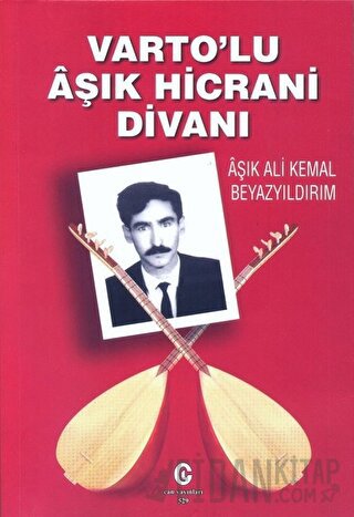 Varto'lu Aşık Hicrani Divanı Ali Kemal Beyazyıldırım