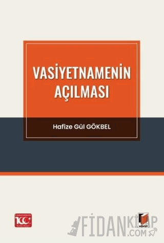 Vasiyetnamenin Açılması Hafize Gül Gökbel