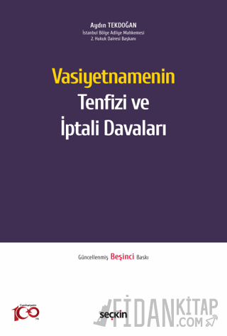 Vasiyetnamenin Tenfizi ve İptali Davaları Aydın Tekdoğan