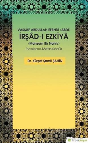 Vassaf Abdullah Efendi Abdi İrşad-ı Ezkiya - Manzum Bir Nahiv Kürşat Ş