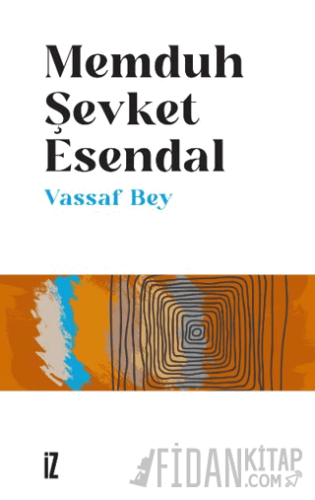 Vassaf Bey Memduh Şevket Esendal