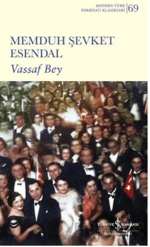 Vassaf Bey Memduh Şevket Esendal