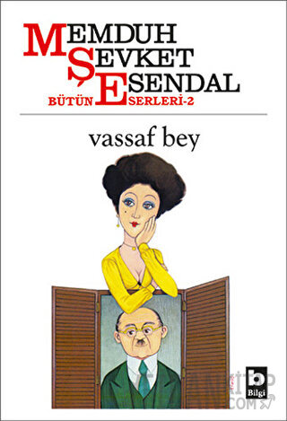 Vassaf Bey Memduh Şevket Esendal