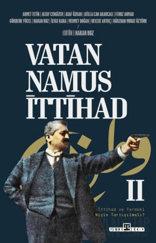 Vatan Namus İttihad Ahmet Tetik