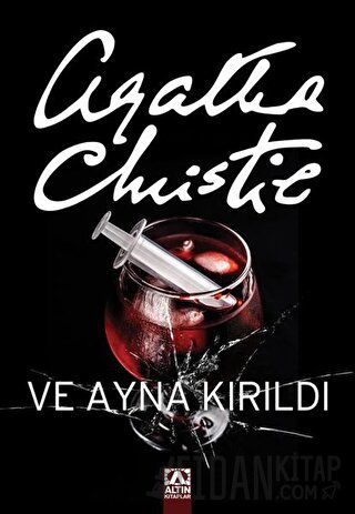 Ve Ayna Kırıldı Agatha Christie