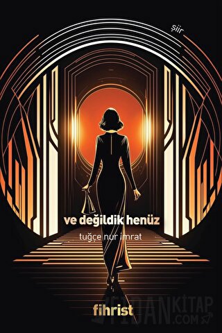 Ve Değildik Henüz Tuğçe Nur İmrat