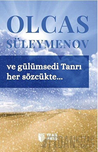 Ve Gülümsedi Tanrı Her Sözcükte Olcas Süleymenov