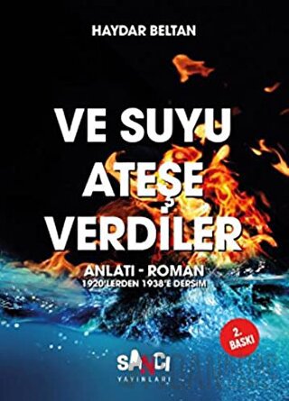 Ve Suyu Ateşe Verdiler Haydar Beltan