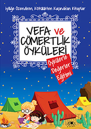 Vefa ve Cömertlik Öyküleri Saide Nur Dikmen