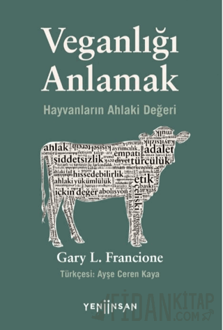 Veganlığı Anlamak Gary L. Francione