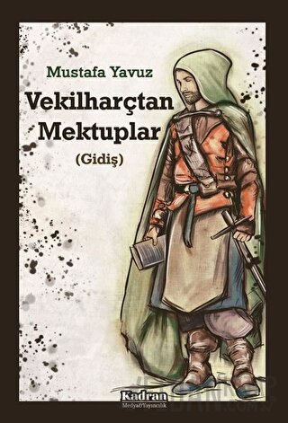 Vekilharçtan Mektuplar Mustafa Yavuz